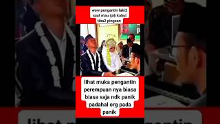 Semua orang panikpengantin wanita malah cuek reels nikah [upl. by Mamoun]