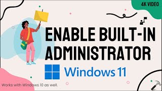 Enable Builtin Administrator in Windows 11 using Terminal [upl. by Zoltai]