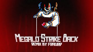 Megalo Strike Back full remix by fraurr [upl. by Wordoow]