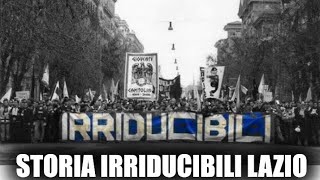 STORIA DEGLI IRRIDUCIBILI LAZIO [upl. by Elylrac]