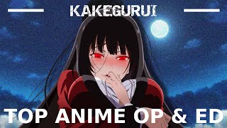 🃏My TOP Kakegurui Anime Openings amp Endings🤪 [upl. by Malamut]