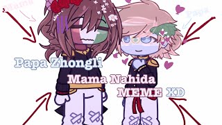 ★quotPapa Zhongli Mama Nahida Meme XDquot☆Countryhumans My Au 2 😜 [upl. by Yvonne]