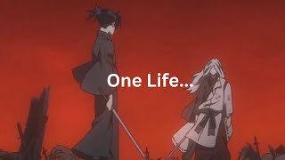 One Life One Chance [upl. by Akinad]