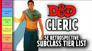 Cleric Subclass Tier List  DampD 5e Retrospective [upl. by Munt]