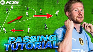 EA FC 25 PASSING TUTORIAL  The Most Effective Way To Pass amp Open Up Defenses Complete Tutorial [upl. by Grogan]