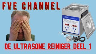 De Ultrasoon reiniger video deel 1 [upl. by Farlie55]