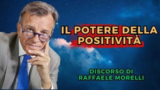 Raffaele Morelli Il Potere della Positività  Come Liberarti dai Brutti Pensieri [upl. by Nylodnewg]