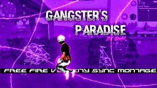 GANGSTERS PARADISE 🔥  free fire velocity montage edit  thanks for 1k edit [upl. by Barbara-Anne]