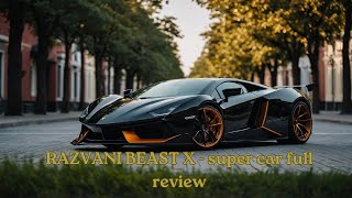 RAZVANI BEAST X  super car full review [upl. by Meean37]