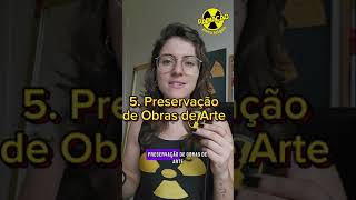 5 Aplicações das radiações ionizantes que você não conhecia [upl. by Nonahs]