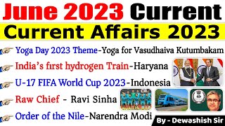 June 2023 Monthly Current Affairs  Current Affairs 2023  Monthly Current Affairs 2023  Dewashish [upl. by Elpmet]