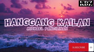 Michael Pangilinan  Hanggang Kailan Lyrics [upl. by Ranzini504]