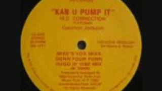 The MD Connection  Kan U Pump It New York Instrumental 1989 Dance Mutha [upl. by Waldos804]