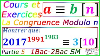 Arithmétique dans Z  Congruence Modulo n  Congruence  2 Bac SM  Partie 5 [upl. by Vallie]