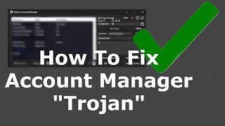 How to Fix Roblox Account Manager Deleting Itself  Trojan Alert 2024 RAM [upl. by Belter]