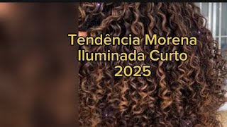 Morena iluminada cabelo curto 2025 cacheado lisocrespo ondulado [upl. by Notsuh]