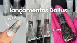 NOVOS ESMALTES GLITTERS DAILUS  Lançamento de esmaltes 2024 carnaval  May Na Real [upl. by Elletsyrk]