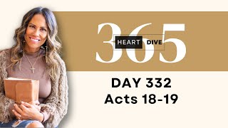 Day 332 Acts 1819  Daily One Year Bible Study  Audio Bible Reading w Commentary  New Testament [upl. by Haslett]