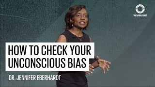 How to check your unconscious bias  Dr Jennifer Eberhardt  Global Goals [upl. by Ahselak523]