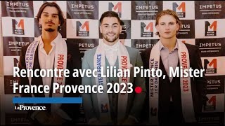 Rencontre avec Lilian Pinto Mister Provence France 2023 [upl. by Africah]