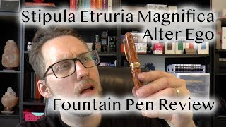 Stipula Etruria Magnifica Alter Ego Fountain Pen Review [upl. by Salaidh]