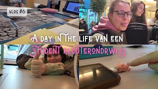 VLOG 6  A DAY IN THE LIFE VAN EEN STUDENT KLEUTERONDERWIJS  HOE MAAK JE DE DAG NOG LEUK [upl. by Elokkin654]