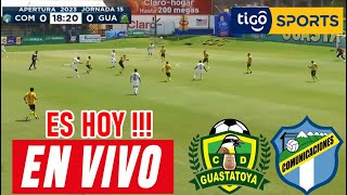 Guastatoya Vs Comunicaciones En Vivo Partido Hoy Guastatoya Vs Comunicaciones En Vivo Ver Final Ida [upl. by Paulson]