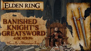 Banished Knights Greatsword Location  Elden Ring [upl. by Brigit]