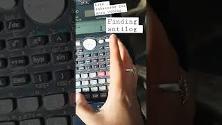 finding antilog in fx 991 MS calculator [upl. by Akirderf]