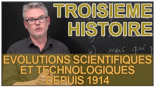 Evolutions scientifiques et technologiques depuis 1914  Histoire  3e  Les Bons Profs [upl. by Maribelle]