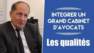 Intégrer un grand cabinet davocats  les qualités nécessaires [upl. by Baiel]