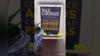 Como fazer amigos e influenciar pessoas Dale Carnegie Cia Editora Nacionaldalecarnegie amigos [upl. by Marco]