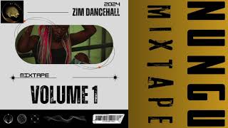 2024 ZIM DANCEHALL MIXTAPE BY DJ NUNGU VOL 1 MARCH 2024 [upl. by Eedyaj374]