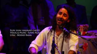 Sun jhai hajar choti  Divine Ghazal by Suvas Agam  Lyric by Boond Rana [upl. by Ydnahs990]