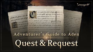 Lineage W Quest amp Request  Adventurers Guide to Aden [upl. by Broderic]