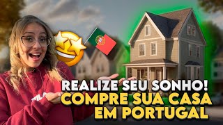 Como COMPRAR IMOVEL em Portugal usando financiamento  GUIA COMPLETO [upl. by Nations]