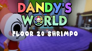 Floor 20 Solo Shrimpo Run I Dandys World Gameplay [upl. by Reivazx]