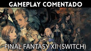 GAMEPLAY español FINAL FANTASY XII SWITCH  THE ZODIAC AGE [upl. by Zetnom65]