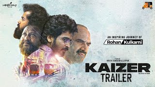 Kaizer  Trailer  Rohan Kulkarni  Vikas Chikkballapur  Ravi Mahadasyam  Srujana Gopal kaizer [upl. by Anestassia]