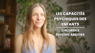 Les capacités psychiques des enfants  Childrens Psychic Abilities [upl. by Rebna]