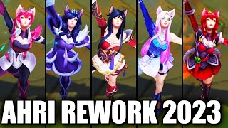 All Ahri Skins Spotlight Rework 2023 League of Legends [upl. by Ettolrahs937]