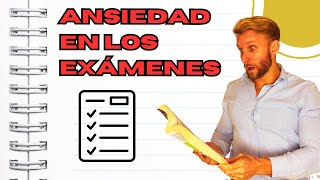 ANSIEDAD ante los EXÁMENES y al ESTUDIAR [upl. by Natam122]