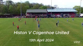 Histon v Cogenhoe United UCL  13042024 [upl. by Levenson9]