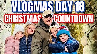 VLOGMAS DAY 18  The CHRISTMAS COUNTDOWN Continues  The Sullivan Family [upl. by Nedrah]