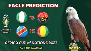 Nigeria vs Angola  DR Congo vs Guinea  Afcon 2023 Quarter Final  Eagle Prediction [upl. by Acquah]