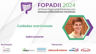 VII FOPADII GO  CUIDADOS NUTRICIONAIS  IZABEL LAMOUNIER [upl. by Aedrahs711]