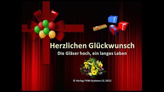 Herzlichen Glückwunsch zum Geburtstag  Die Gläser hoch ein langes Leben [upl. by Aitat]