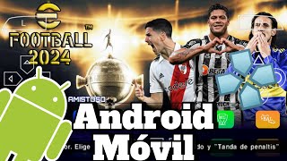 Descargar Pes Libertadores 2024 para AndroidMóvil PPSSPP con narradores español EFOOTBALL 2024 [upl. by Aihcsrop]