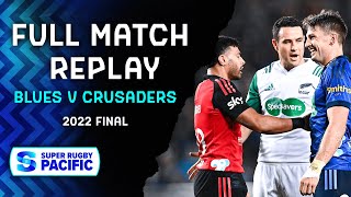 FULL MATCH  Blues v Crusaders  Super Rugby Pacific 2022 FINAL [upl. by Enilada]