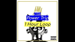 J Cole  Power Trip 1 HOUR [upl. by Anderea]